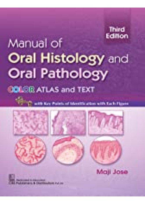 Manual Of Oral Histology And Oral Pathology Colour Atlas And Text